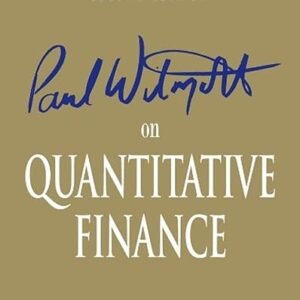 Paul Wilmott on Quantitative Finance, 3 Volume Set